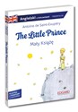 Mały książę / The Little Prince wer. angielska. Adaptacja klasyki z ćwiczeniami. Poziom A1-B1  - Polish Bookstore USA