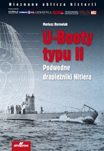 U-Booty typu II Podwodne drapieżniki Hitlera bookstore