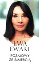 Rozmowy ze śmiercią - Ewa Ewart