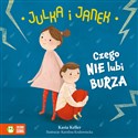 Julka i Janek Czego nie lubi burza bookstore