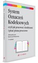 System Oznaczeń Kodeksowych Jak pracować z kodeksami i pisać pisma procesowe 