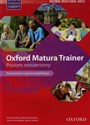 Oxford Matura Trainer Repetytorium Poziom rozszerzony books in polish