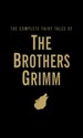 The Complete Fairy Tales of The Brothers Grimm to buy in Canada