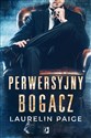 Perwersyjny bogacz Kuszący duet Tom 1 - Laurelin Paige