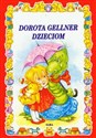 Dorota Gellner dzieciom  