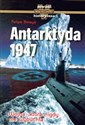 Antarktyda 1947 Wojna, która nigdy nie wybuchła 