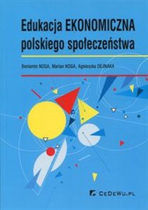 Edukacja ekonomiczna polskiego społeczeństwa  