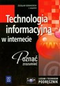Technologia informacyjna w internecie Podręcznik Poznać, zrozumieć. Liceum, technikum in polish