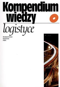 Kompendium wiedzy o logistyce to buy in Canada