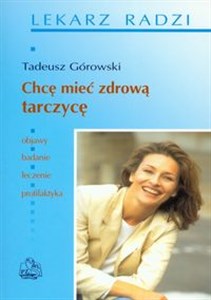 Chcę mieć zdrową tarczycę  