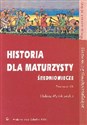 Historia dla maturzysty Średniowiecze Podręcznik Zakres rozszerzony Szkoła ponadgimnazjalna  