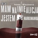 CD MP3 Mam na imię Alicja. Jestem narkomanką - Ivona Březinová