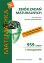 Matematyka Zbiór zadań maturalnych Lata 2010-2022 Poziom podstawowy Szkoła ponadpodstawowa to buy in Canada