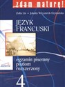 Zdam maturę 4 Język francuski Egzamin pisemny poziom rozszerzony bookstore