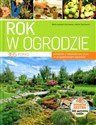 Rok w ogrodzie 365 porad. Poradnik z kalendarzem prac w przydomowym ogrodzie online polish bookstore