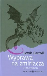 Wyprawa na żmirłacza i inne wiersze Polish bookstore