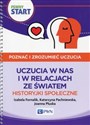 Pewny Start Poznać i zrozumieć uczucia Uczucia w nas i w relacjach ze światem Historyjki społeczne bookstore