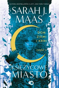 Księżycowe miasto Tom 2 Dom ziemi i krwi Bookshop