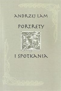 Portrety i spotkania Polish Books Canada