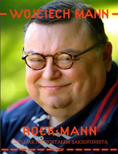 RockMann czyli jak nie zostałem saksofonistą pl online bookstore