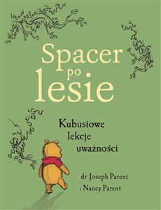 Spacer po lesie Kubusiowe lekcje uważności bookstore