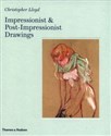 Impressionist and Post-Impressionist Drawings  