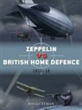 Zeppelin vs British Home Defence 1915-18 - Polish Bookstore USA