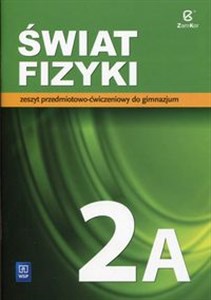 Świat fizyki 2A Zeszyt przedmiotowo-ćwiczeniowy Gimnazjum bookstore