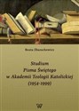 Studium Pisma Świętego w Akademii Teologii Katolickiej (1954-1999) Bookshop