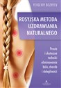 Rosyjska metoda uzdrawiania naturalnego Polish bookstore