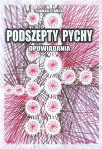 Podszepty pychy Opowiadania in polish