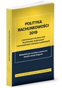 Polityka rachunkowości 2019 z komentarzem do planu kont dla jednostek budżetowych i samorządowych zakładów budżetowych Wskazówki, jak w praktyce zastosować aktualne zasady księgowe online polish bookstore