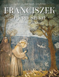Franciszek i jego świat w malarstwie Giotta books in polish