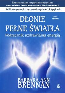 Dłonie pełne światła Podręcznik uzdrawiania energią chicago polish bookstore