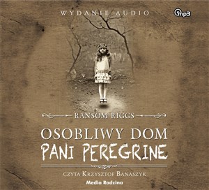 [Audiobook] Osobliwy dom pani Peregrine Polish Books Canada