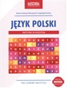 Język polski Matura w kieszeni CEL: MATURA - Izabela Galicka