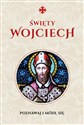 Modlitewnik Św. Wojciech Poznawaj i módl się polish books in canada