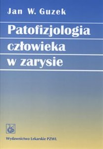 Patofizjologia człowieka w zarysie polish usa