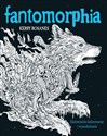 FANTOMORPHIA. Ekstremalne kolorowanie i wyszukiwanie wyd. 2023  