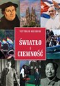 Światło i ciemność  - Vittorio Messori