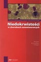 Niedokrwistości w chorobach nowotworowych Monografia dla hematologów i onkologów Polish Books Canada