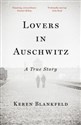 Lovers in Auschwitz A True Story - Keren Blankfeld Polish bookstore
