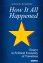 How It All Happened Essays in Political Economy of Transition to buy in Canada