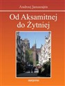 Od Aksamitnej do Żytniej Ulice Starego Gdańska to buy in USA