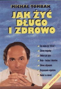 Jak żyć długo i zdrowo  