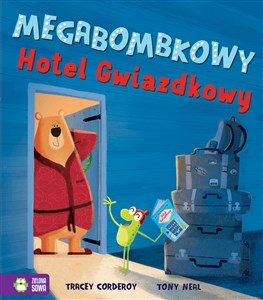 Megabombkowy Hotel Gwiazdkowy  