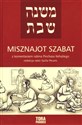 Misznajot Szabat z komentarzem rabina Pinchasa Kehatiego - Sacha Pecaric (red.)