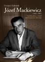 Józef Mackiewicz (1902-1985) Intelektualista u źródeł antykomunizmu ideowego to buy in Canada