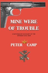 Mine Were of Trouble A Nationalist Account of the Spanish Civil War books in polish