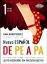Nuevo Espanol de pe a pa 1 Język hiszpański dla początkujących. Poziom A1-A2 Polish Books Canada